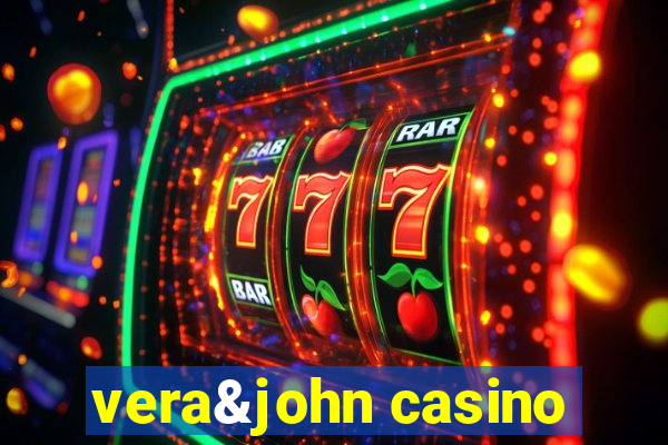 vera&john casino